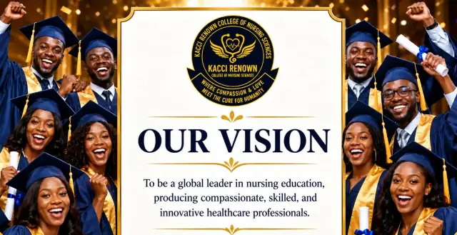 Our Vision: to be a global leader in nursing education, producing compassionate, skilled, and innovative healthcare professionals.